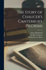 The Story of Chaucer's Canterbury Pilgrims - Book