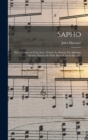 Sapho; piece lyrique en cinq actes, d'apres le roman de Alphonse Daudet. Paroles de MM. Henri Cain et Bernede - Book