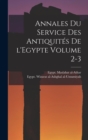 Annales du Service des antiquites de l'Egypte Volume 2-3 - Book