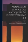 Annales du Service des antiquites de l'Egypte Volume 2-3 - Book