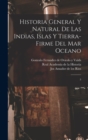 Historia general y natural de las Indias, islas y tierra-firme del mar oceano : 3 - Book