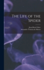 The Life of the Spider - Book