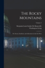 The Rocky Mountains : Or, Scenes, Incidents, and Adventures in the Far West; Volume 2 - Book