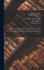 S.P.Q.V. : A Survay of the Signorie of Venice, of her Admired Policy, and Method of Government, etc.: With A Cohortation to all Christian Princes to Resent her Dangerous Condition at Present - Book