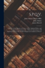 S.P.Q.V. : A Survay of the Signorie of Venice, of her Admired Policy, and Method of Government, etc.: With A Cohortation to all Christian Princes to Resent her Dangerous Condition at Present - Book