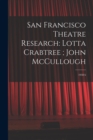San Francisco Theatre Research : Lotta Crabtree; John McCullough: 1938 6 - Book