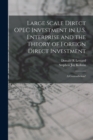 Large Scale Direct OPEC Investment in U.S. Enterprise and the Theory of Foreign Direct Investment : A Contradiction? - Book