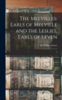 The Melvilles : Earls of Melville and the Leslies, Earls of Leven: 2 - Book