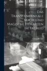 Das transcendentale Magie und magische Heilarten im Talmud - Book