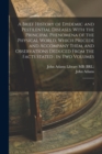 A Brief History of Epidemic and Pestilential Diseases : With the Principal Phenomena of the Physical World, Which Precede and Accompany Them, and Observations Deduced From the Facts Stated: in two Vol - Book