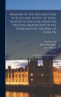 Memoirs of the Insurrection in Scotland in 1715 / by John, Master of Sinclair, From the Original Manuscript in the Possession of the Earl of Rosslyn; With Notes by Sir Walter Scott - Book