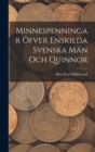 Minnespenningar ofver enskilda Svenska Man och Quinnor - Book