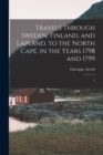 Travels Through Sweden, Finland, and Lapland, to the North Cape, in the Years 1798 and 1799 : 2 - Book