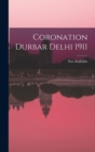 Coronation Durbar Delhi 1911 - Book