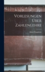 Vorlesungen Uber Zahlenlehre - Book