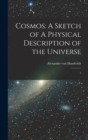 Cosmos : A Sketch of A Physical Description of the Universe: 5 - Book