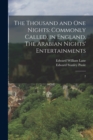 The Thousand and one Nights : Commonly Called, in England, The Arabian Nights' Entertainments: 2 - Book