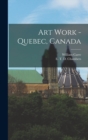 Art Work -Quebec, Canada - Book