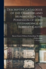 Descriptive Catalogue of the Charters and Muniments in the Possession of Lord Fitzhardinge at Berkeley Castle - Book