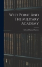 West Point And The Military Academy - Book