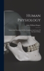 Human Physiology : Statical And Dinamical Or The Conditions And Course Of The Life Of Man - Book
