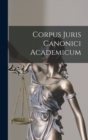 Corpus Juris Canonici Academicum - Book