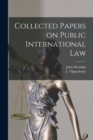 Collected Papers on Public International Law - Book