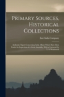 Primary Sources, Historical Collections : Authentic Papers Concerning India Affairs Which Have Been Under the Inspection of a Great Assembly, With a Foreword by T. S. Wentworth - Book
