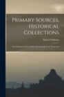 Primary Sources, Historical Collections : The Ottoman Convert, With a Foreword by T. S. Wentworth - Book