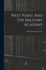 West Point And The Military Academy - Book
