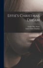 Effie's Christmas Dream - Book