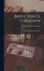 Briefe von I.S. Turgeniew : Erste Sammlung (1840-1883) - Book