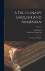 A Dictionary English And Armenian : Armenian And English; Volume 2 - Book