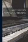 Meyerbeer's Opera L'africaine - Book