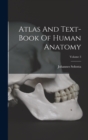 Atlas And Text-book Of Human Anatomy; Volume 3 - Book