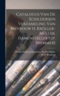 Catalogus Van De Schilderijen Verzameling Van Mevrouw H. Kroller-muller. (samensteller H.p. Bremmer] - Book