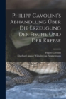 Philipp Cavolini's Abhandlung uber die Erzeugung der Fische und der Krebse - Book