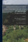 Abhandlungen Uber Das Theoretische Und Praktische Forstwesen : Mit Einer Kupfertafel; Volume 1 - Book