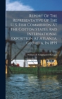 Report Of The Representative Of The U. S. Fish Commission At The Cotton States And International Exposition At Atlanta, Georgia, In 1895 - Book