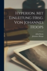 Hyperion. Mit Einleitung Hrsg. Von Johannes Hoops - Book