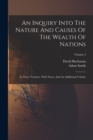 An Inquiry Into The Nature And Causes Of The Wealth Of Nations : In Three Volumes. With Notes, And An Additional Volume; Volume 2 - Book