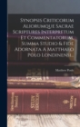 Synopsis Criticorum Aliorumque Sacrae Scriptures Interpretum Et Commentatorum, Summa Studio & Fide Adornata A Matthaeo Polo Londinensi... - Book