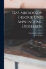 Das Mikroskop, Theorie und Anwendung desselben. - Book