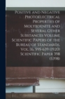 Positive and Negative Photoelectrical Properties of Molybdenite and Several Other Substances Volume Scientific Papers of the Bureau of Standards, Vol. 16, 595-639 (1920) Scientific Paper 398 (S398) - Book