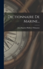 Dictionnaire De Marine... - Book