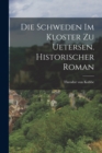 Die Schweden im Kloster zu Uetersen. Historischer Roman - Book