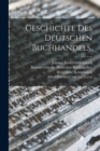 Geschichte des deutschen Buchhandels. - Book