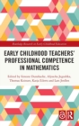 Early Childhood Teachers‘ Professional Competence in Mathematics - Book