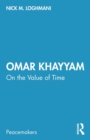 Omar Khayyam : On the Value of Time - Book