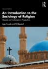 An Introduction to the Sociology of Religion : Classical and Contemporary Perspectives - Book